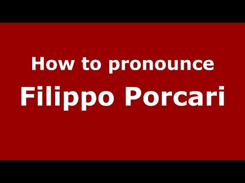 How to pronounce Filippo Porcari (Italian/Italy)  - PronounceNames.com