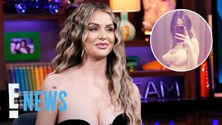 Vanderpump Rules Star Lala Kent Claps Back With ANOTHER Nude Pregnancy Selfie | E! News