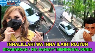 Download lagu INNALILLAHI, Dikabarkan : Nia Daniaty Meninggal Dunia Karena Kecelakaan mp3