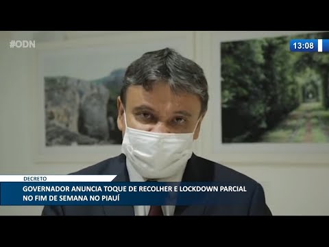 Governador anuncia toque de recolher e lockdown parcial no fim de semana no Piauí 24 02 2021