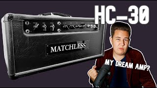Video thumbnail for The Matchless HC-30 - The KING of EL84 Amps?? by Daniel McLaughlin