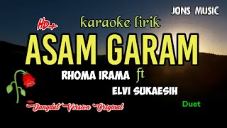 Download lagu ASAM GARAM || RHOMA IRAMA ft ELVI SUKAESIH || KARAOKE DANGDUT || DUET mp3 Download lagu ASAM GARAM || RHOMA IRAMA ft ELVI SUKAESIH || KARAOKE DANGDUT || DUET mp3