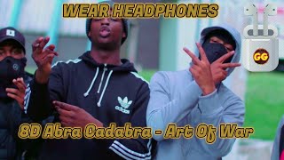 Abra Cadabra - Art Of War | 8D Audio 🎧 [Music Video]
