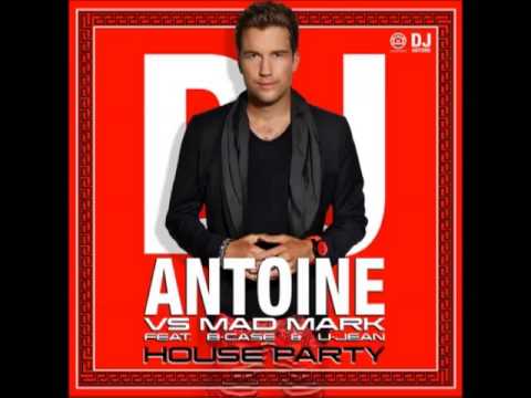 DJ Antoine vs Mad Mark - House Party (Jerome Radio Edit) ft. B-Case & U-Jean