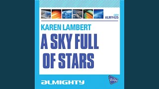 A Sky Full of Stars (Almighty Radio Edit)