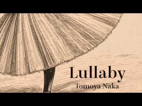 Tomoya Naka With Hiiro & Modal.s lullaby