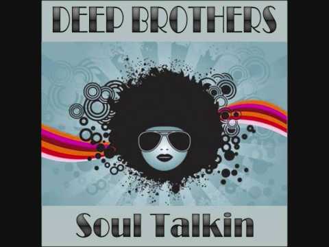 Deep Bros - Soul Talkin
