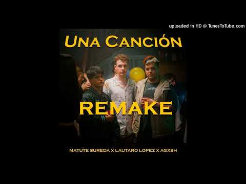 Una canción - Matute Sureda, Agxsh, Lautaro Lopez (BEAT REMAKE) - prod.boybandit