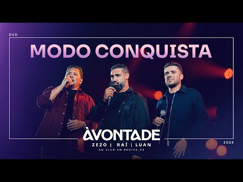 À Vontade - MODO CONQUISTA (Ao Vivo Em Recife/PE)
