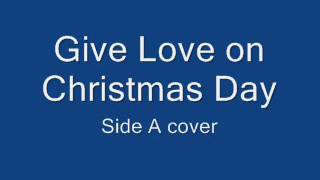 Give Love On Christmas Day - Side A cover