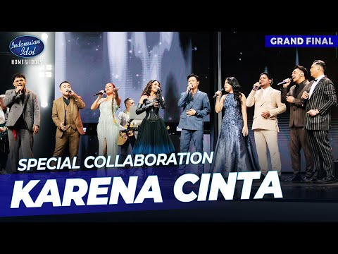SPECIAL COLLABORATION - KARENA CINTA - GRAND FINAL - Indonesian Idol 2025