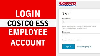 Costco ESS Employee Login: How to Login to Your Costco ESS Employee Account (2024)