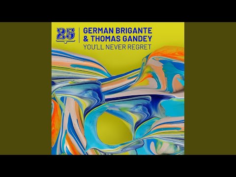 You'll Never Regret (Original Mix)