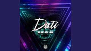 Dati (feat. Jpee &amp; GFAB)