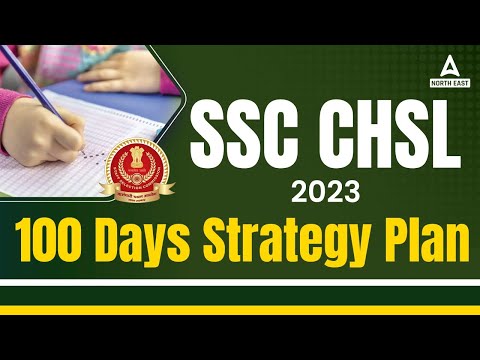 SSC CHSL 100 Days Preparation Strategy in Assamese | Crack SSC CHSL in First Attempt