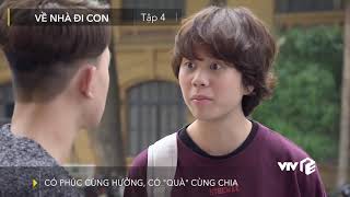 VTV Giải Trí | Về nhà đi con - Tập 4 VTV Giải Trí | Về nhà đi con - Tập 4