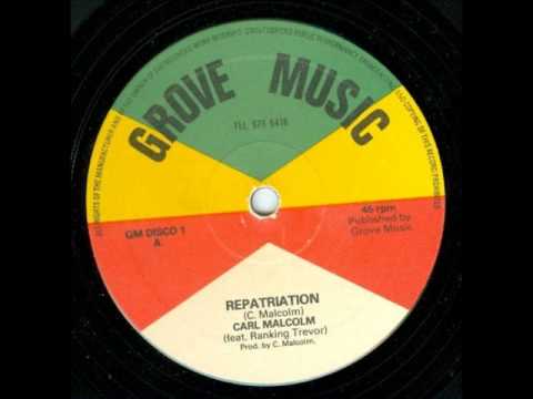 Carl Malcolm & Ranking Trevor - Repatriation 12"