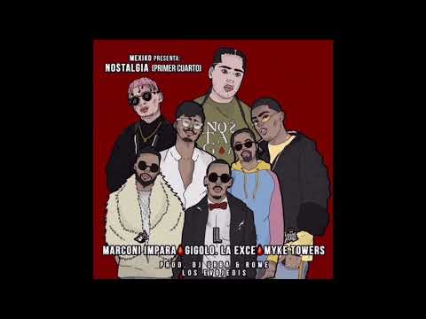 Nostalgia - Marconi Impara ✖️ Myke Towers ✖️ Gigolo & La Exce - (Produced. By Dj Urba & Rome)