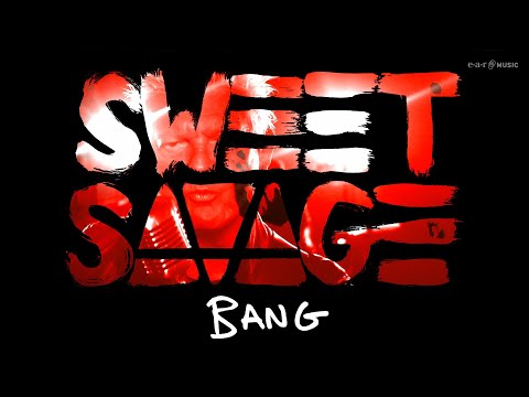 SWEET SAVAGE - BANG (Official Video)