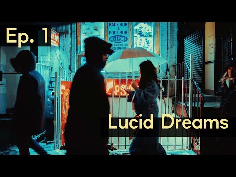 Lucid Dreams Ep 1 - Night Photography POV in NYC