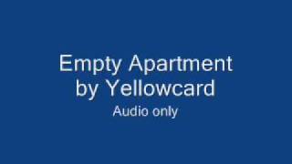 Empty Apartment - Yellowcard