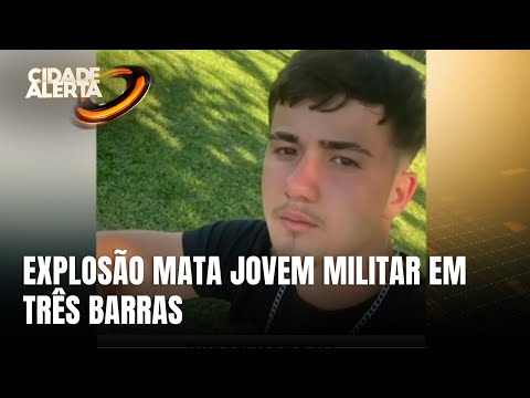 Exército investiga morte de jovem após explosão em quartel de Três Barras
