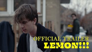 LEMON!!! | Official Trailer