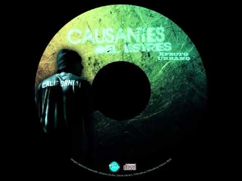 Efecto Urbano - Causantes Del Estres (Full Album)