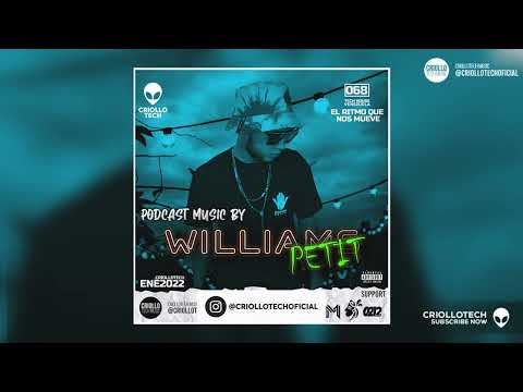 TECH HOUSE VENEZUELA MIX 2022 - WILLIAMS PETIT - PODCAST: EL RITMO QUE NOS MUEVE👽 #068 #AFRO #HOUSE