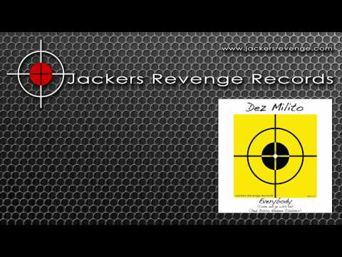 Dez Milito - Everybody (Come and Go With Me)