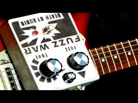 Death By Audio Fuzz War
