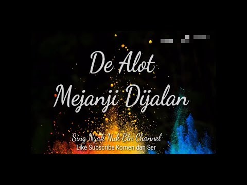 MEJANJI DI JALAN - DE ALOT LAGU BALI LAWAS