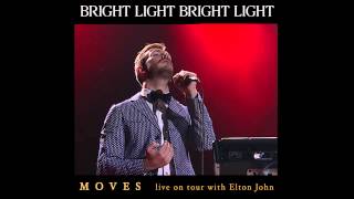 Bright Light Bright Light - Moves (live on tour supporting Elton John)