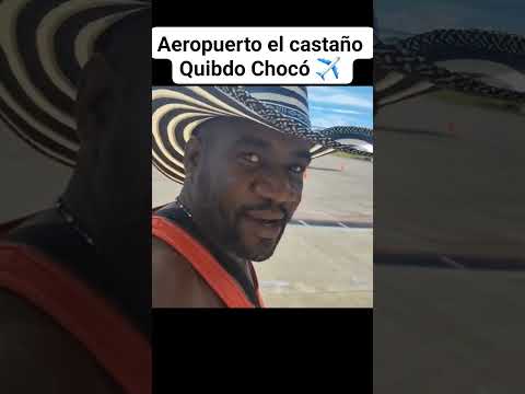 Aeropuerto el castaño Quibdo Chocó Colombia ✈️ #aeropuerto #caraño #quibdochoco #choco #quibdo
