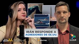 Irán responde a agresiones de EE.UU. en el estrecho de Ormuz #PuentesInformativos