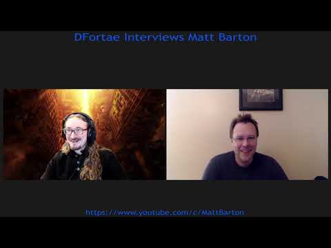 DFortae Interviews - Dr. Matt Barton (Matt Chat)