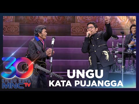 UNGU - KATA PUJANGGA | KILAU RAYA 30 MNCTV