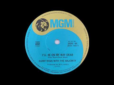 1969: Barry Ryan with The Majority - I'll Be On My Way Dear - mono 45