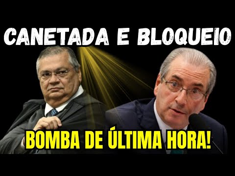 🚨CASO EXPLODE! EDUARDO CUNHA É ALVO DE BLOQUEIO MILIONÁRIO POR DECISÃO DE FLÁVIO DINO!💣