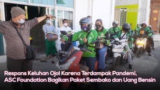 Respons Keluhan Ojol Karena Terdampak Pandemi, ASC Foundation Bagikan Paket Sembako dan Uang Bensin