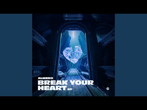 Video thumbnail for Break Your Heart