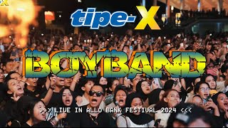 Download lagu TIPE-X - BOYBAND LIVE IN ALLO BANK FESTIVAL 2024 mp3