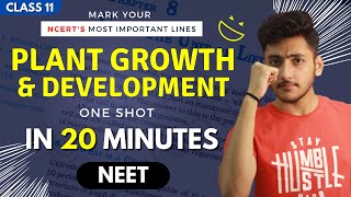 Plant Growth and Development Class 11 | Biology | For NEET | Full Revision In 20 Minutes