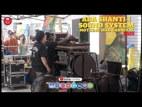 Notting Hill Carnival 2025: Aba Shanti I Sound System Live Music Reggae Roots Dub