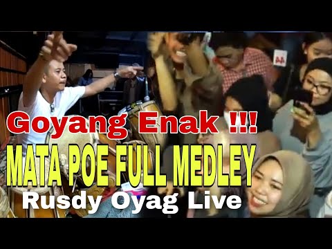MATA POE FULL MEDLEY SAMPE SEMUA IKUT BERNYANYI ❗❗❗ | RUSDY OYAG LIVE ANGKRINGAN TEH ITA