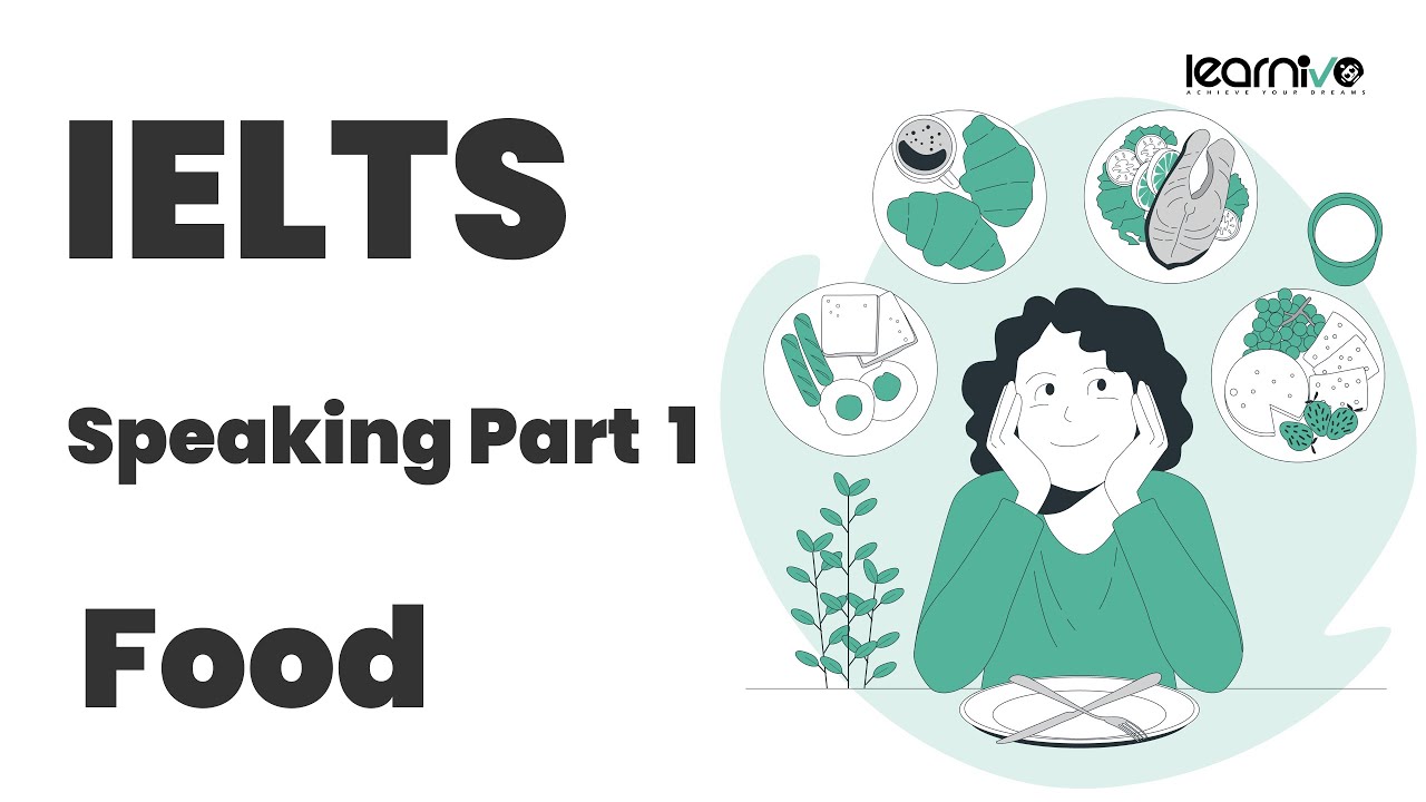 IELTS Speaking Part 1 Practice – Food | Learnivo English #ieltsspeaking #ieltslistening #ieltscourse