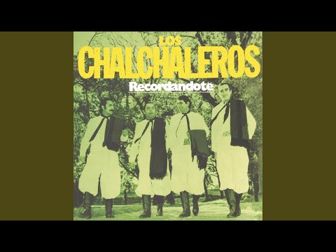 Recordándote - Los Chalchaleros