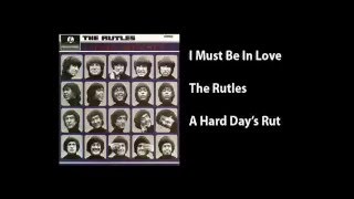 I Must Be In Love-The Rutles