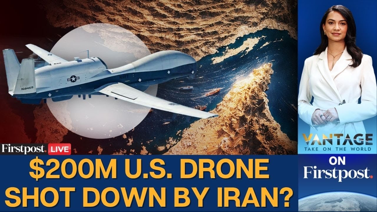 LIVE: US Drone Worth $200M Disappears Over Hormuz Strait | US Iran War | Vantage on Firstpost