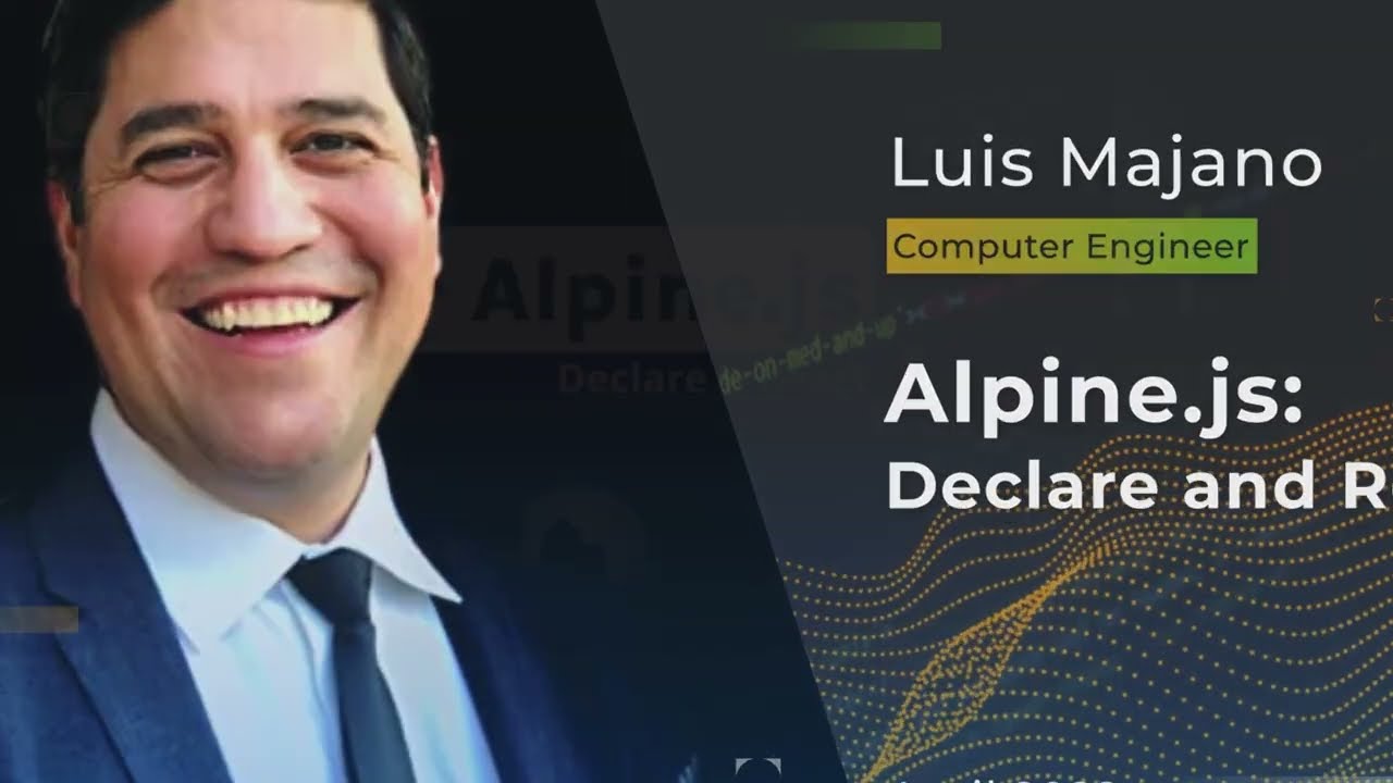 Devnexus 2022 - Alpine js   Declare and React with Simplitcy - Luis Majano